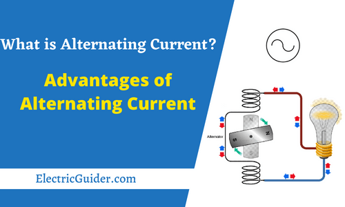 what-is-alternating-current-defination-advantages-electric-guider